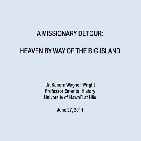A Missionary Detour: Heaven by Way of the Big Island