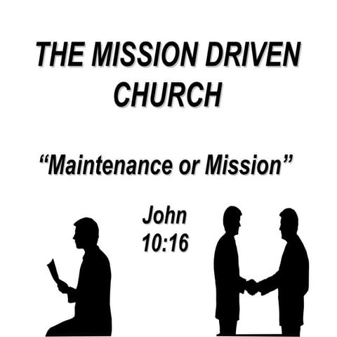 Mission Driven Church  