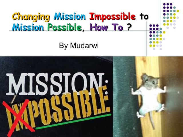 Mission Possible