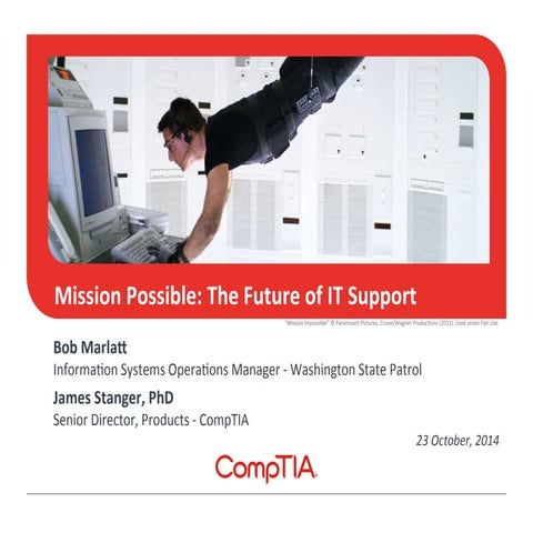 Mission Possible: Future of IT Support