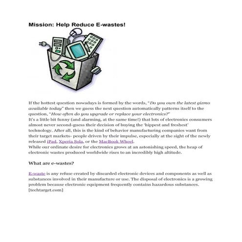 Mission: Reduce E-wastes