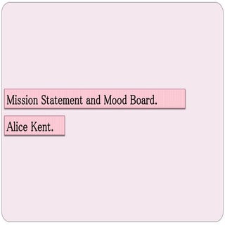 Mission statement and mood board