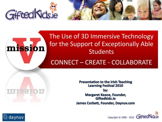 Use of 3D Immersive Technology for the Support of Gifted Learners