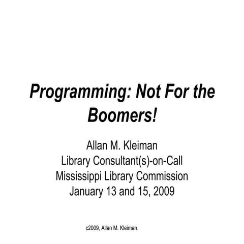Programming: Not for the Boomers