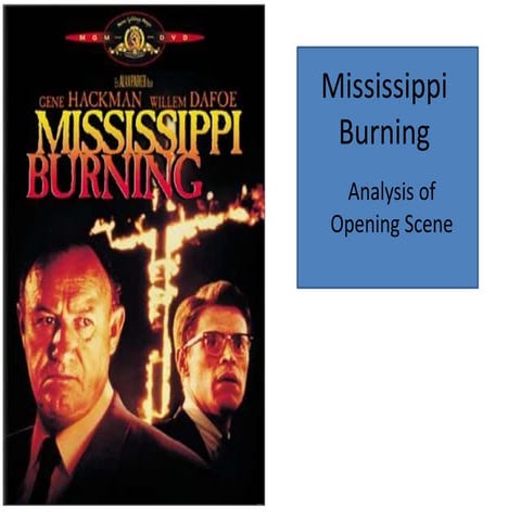 Mississippi Burning - Analysis of Opening Scene