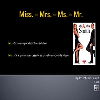 Miss, Mr, Ms, Mrs