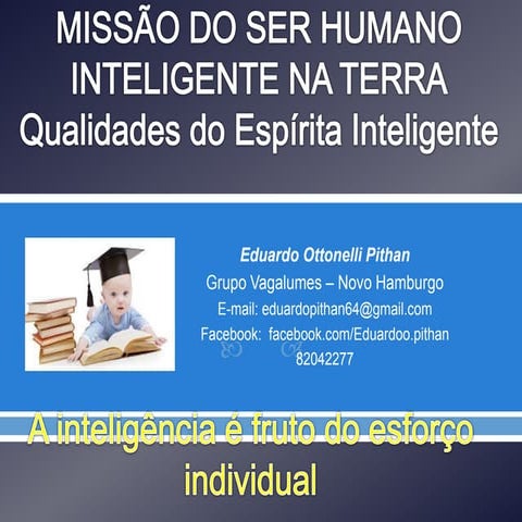 Missão do ser humano inteligente na terra