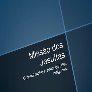 Missão dos jesuítas