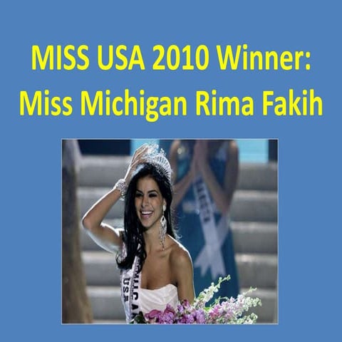MISS USA 2010 Winner: Miss Michigan Rima Fakih