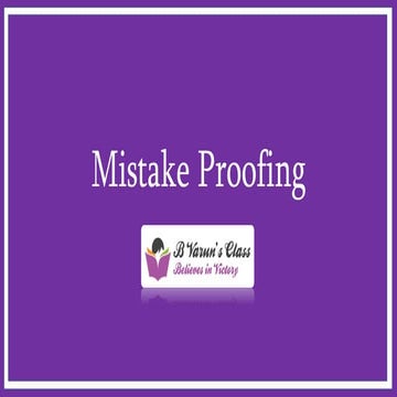 Mistake proofing