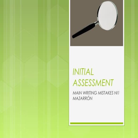 Mistakes initial assessment