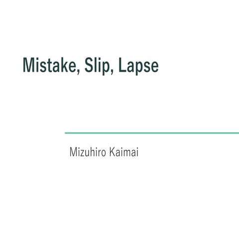 Mistake, slip, lapse