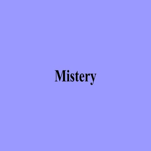 Mistery