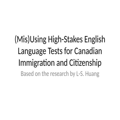 Misuse_of_Language_Tests_Canada_Presentation.pptx