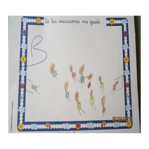 Mis vacaciones han sido estupendas