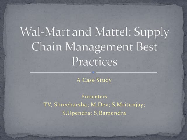 Walmart-Mattel: Supply Chanin Management Best Practices