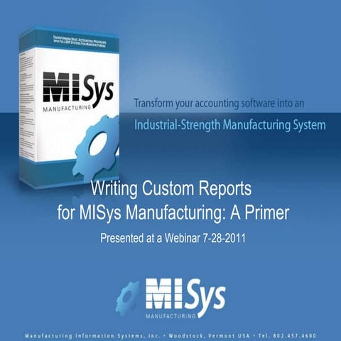 MISys Manufacturing Custom Reporting Overview
