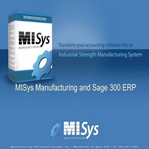 MISys Manufacturing and Sage 300 ERP Overview