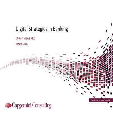 Mit cc turn into action - digital strategies banking v march2012-