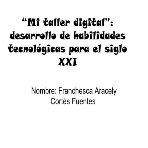 PROYECTO MI TALLER DIGITAL