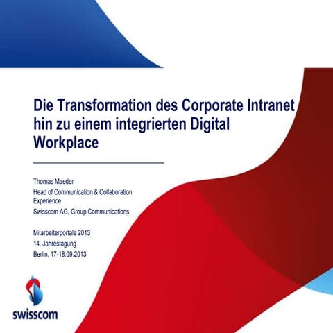 Die Transformation des Corporate Intranet hin zu einem integrierten Digital W...