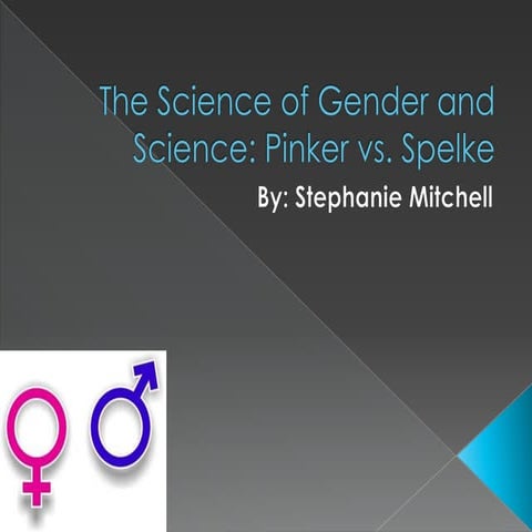 The Science of Gender and Science: Pinker vs. Spelke