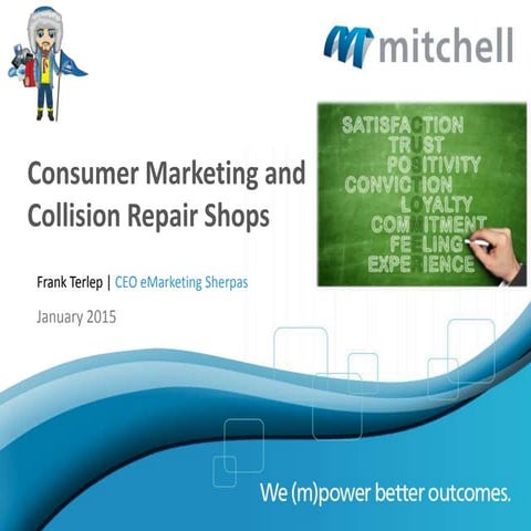 Consumer Marketing and Collision Repar Shops - Mitchell Presentation 
