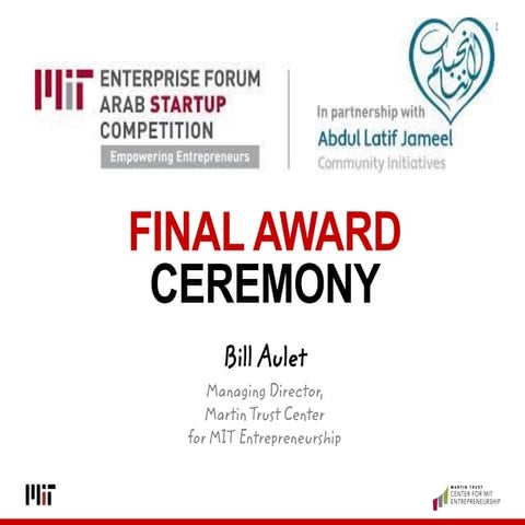 MIT Enterprise Forum Pan Arab Startup Competition Keynote Slides - Cairo, May 22, 2014