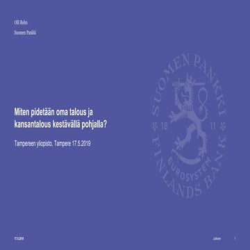 Pääjohtaja Olli Rehn Miten pidetään oma talous ja kansantalous kestävällä poh...