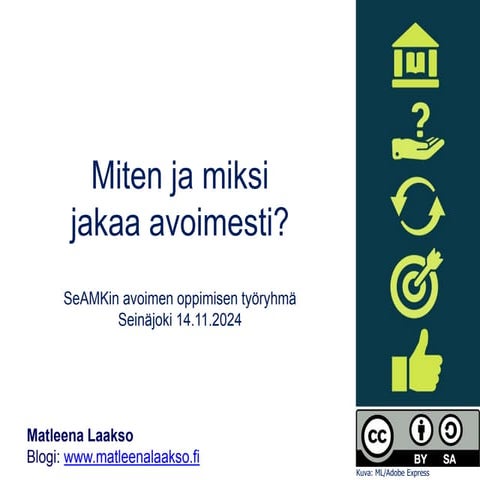 Miten ja miksi jakaa avoimesti? 14.11.24