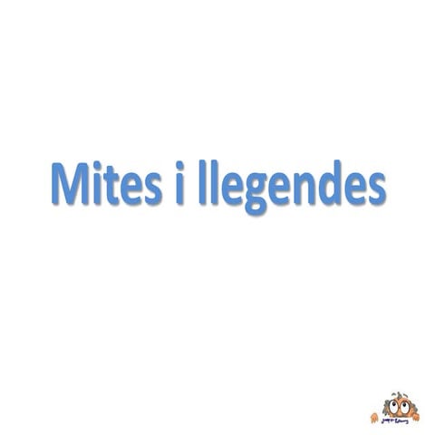 Mites i llegendes