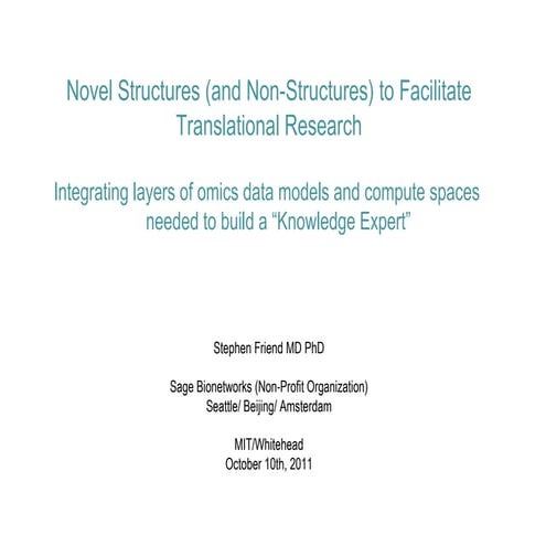 Stephen Friend MIT 2011-10-20