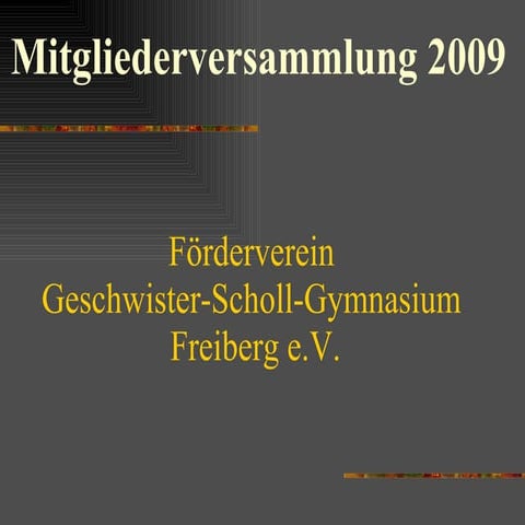 Mitgliederversammlung 2009
