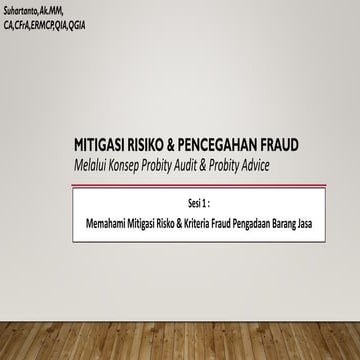 Mitigasi Fraud PBJ dengan konsep Probity