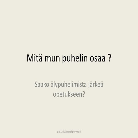 Mitä mun puhelin osaa2b