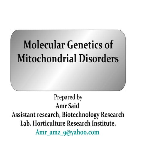 Mitochondrial disorders
