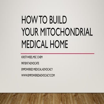 How to Build Your Mitochondrial Medical Home