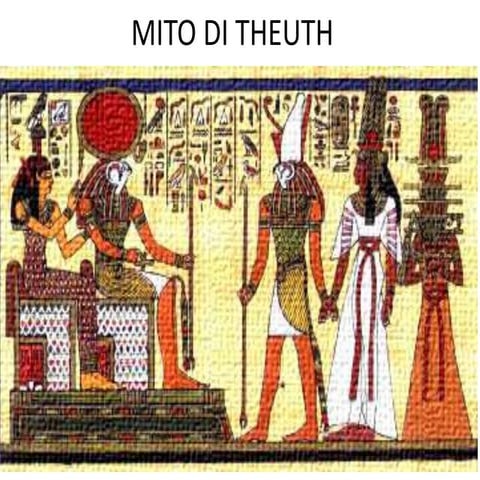 Mito Di Theuth 3^O | PPTX