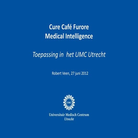 Medical Intelligence toepassing in het UMC Utrecht