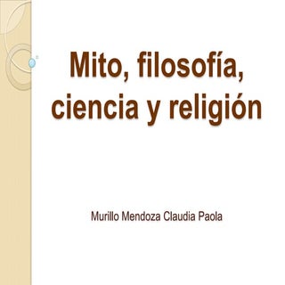 Mito, filosofía, ciencia y religión