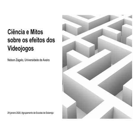 Ciência e Mitos sobre os efeitos dos Videojogos