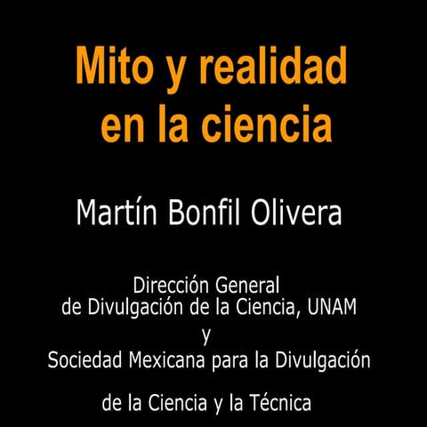 Mitos y Realidades sobre la Ciencia y los Científicos