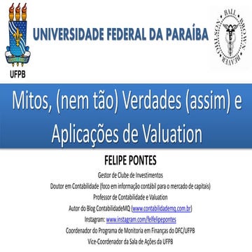 Mitos, (nem tão) verdades (assim) e aplicações de valuation