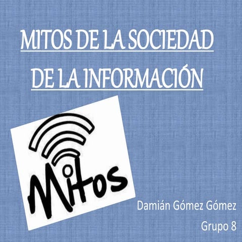 Mitos s.informacion
