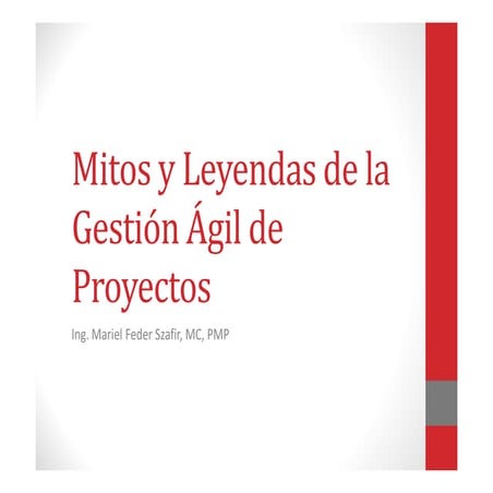Mitos y leyendas de la gestión ágil y scrum