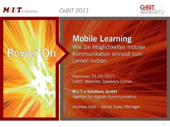 M.I.T Präsentation CeBit 2011 - Mobile Learning (Andreas Kohl)