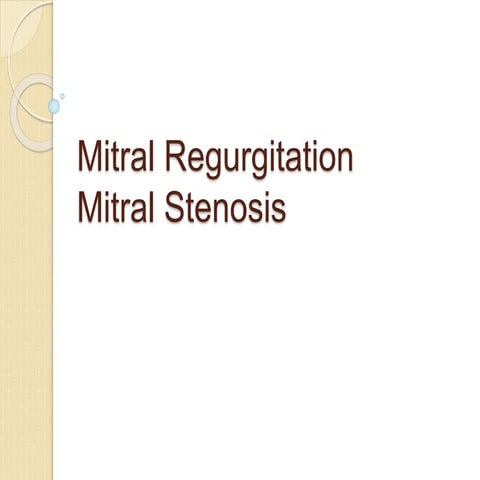 Mitral stenosis and regurgitation sushila