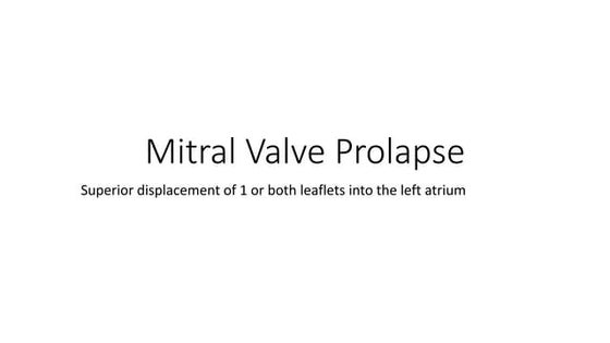 MVP Mitral Valve Prolapse - Echocardiographic Evaluation | PPTX | Heart ...