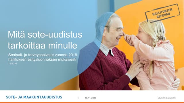 Mitä sote uudistus tarkoittaa minulle?