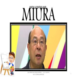 Mitsuo miura i els xiquets